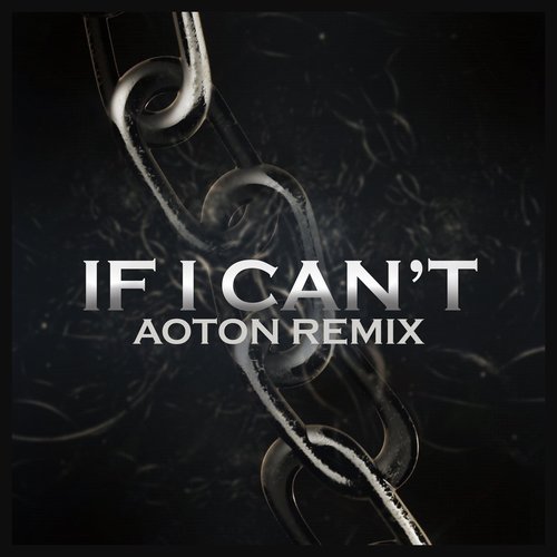 AOTON - If I Can't - Remix [AM04523]